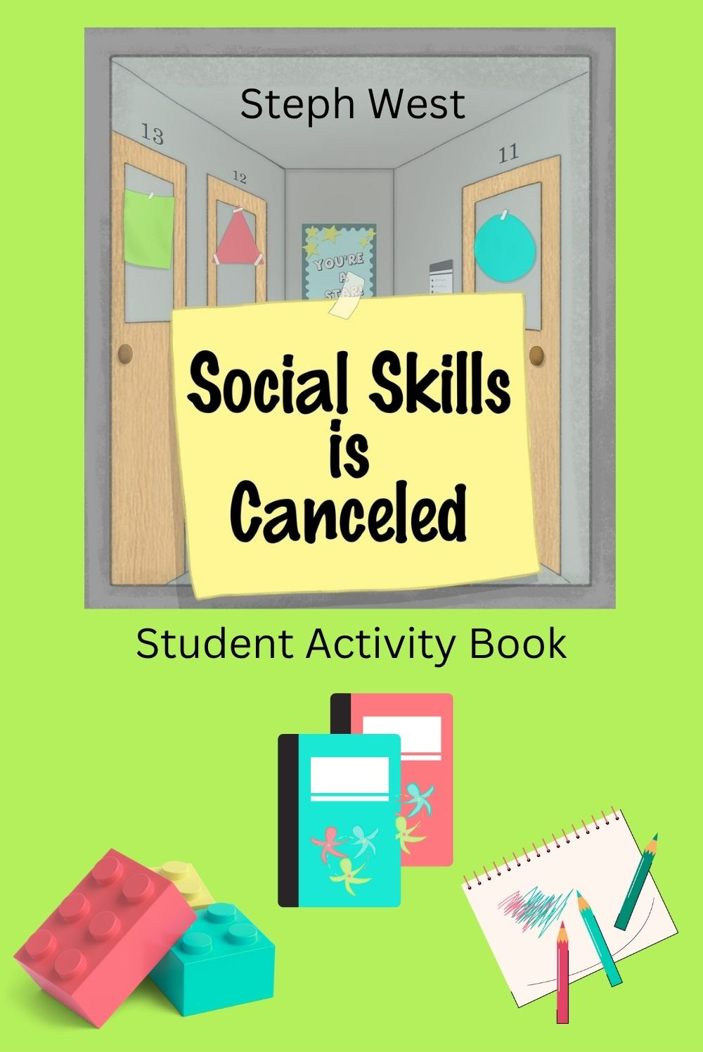 Copy of 'Social Skills is Canceled' and copy of the activity book (in person/event purchase)